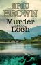 [Langham and Dupré Mystery 03] • Murder at the Loch